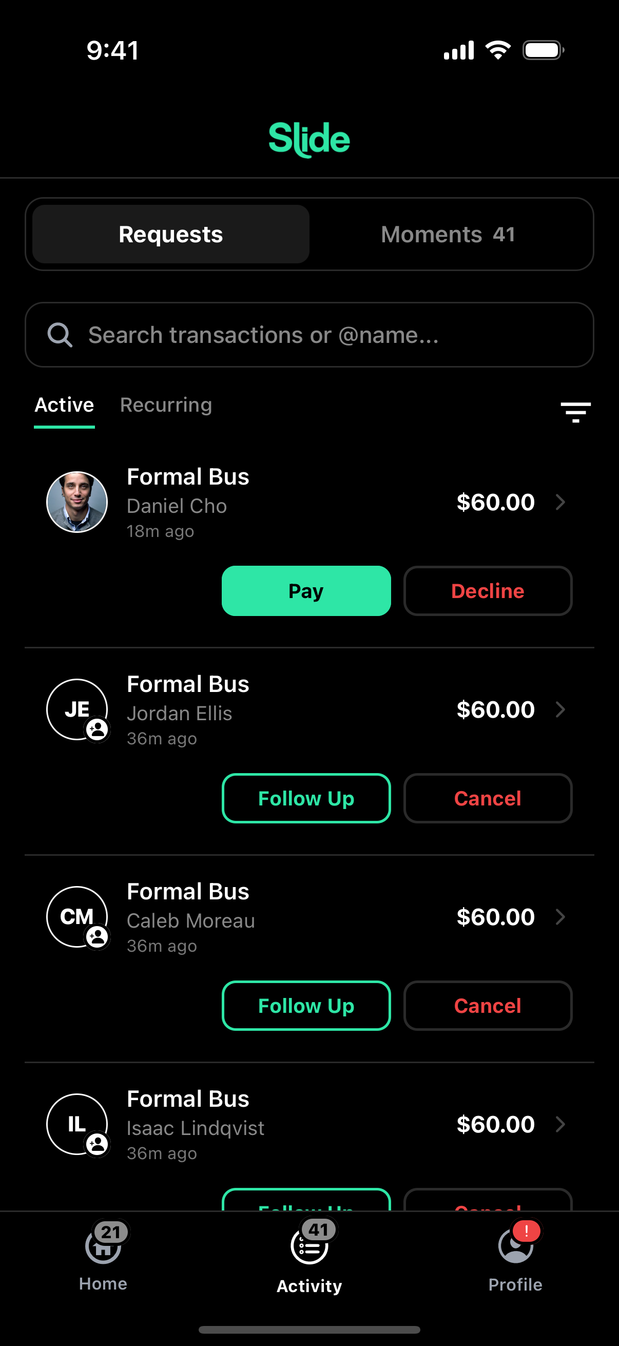 The Slide requests screen showing Formal Bus at $60 a head with Follow Up on everyone who has not paid